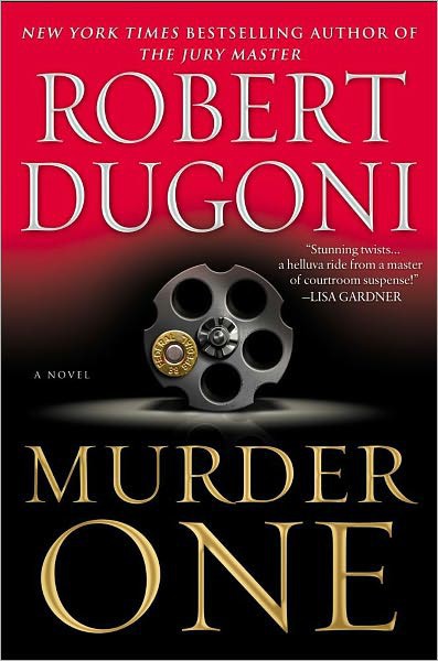 Murder One by Robert Dugoni