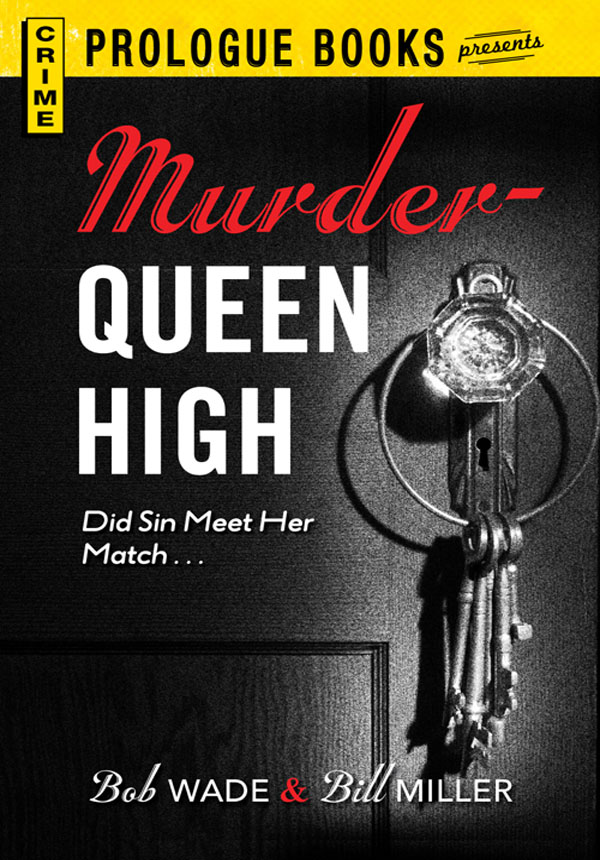 Murder Queen High (1974) by Bob Wade