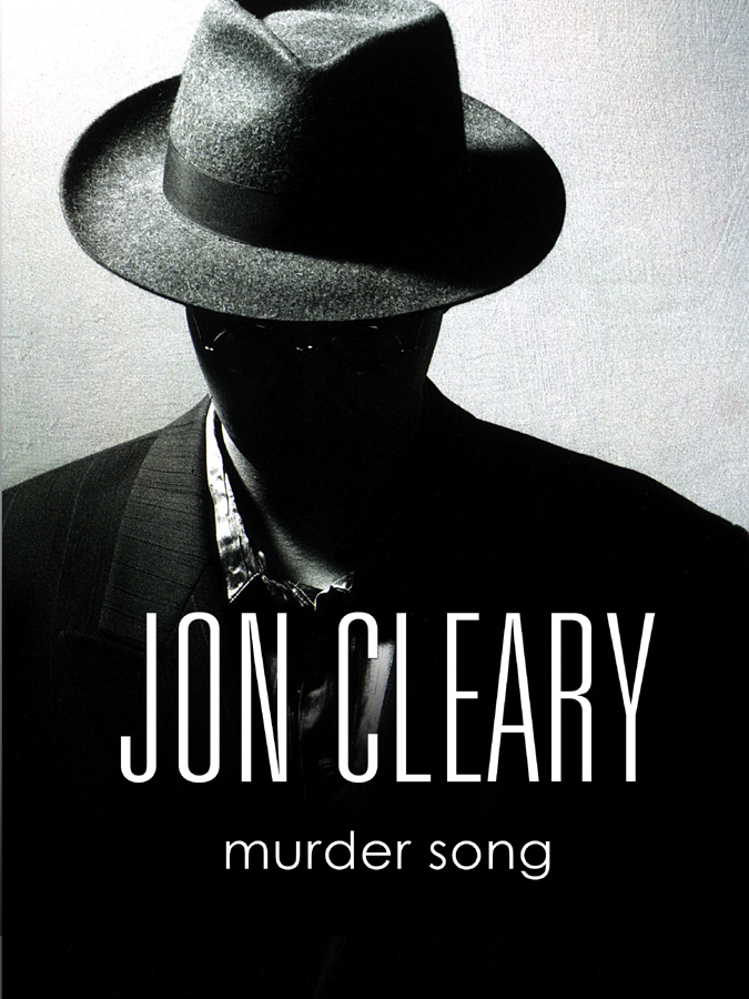 Murder Song (2013) by Jon Cleary