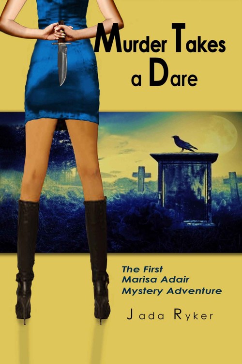 Murder Takes a Dare: The First Marisa Adair Mystery Adventure (Marisa Adair Mysteries Book 1) by Jada Ryker