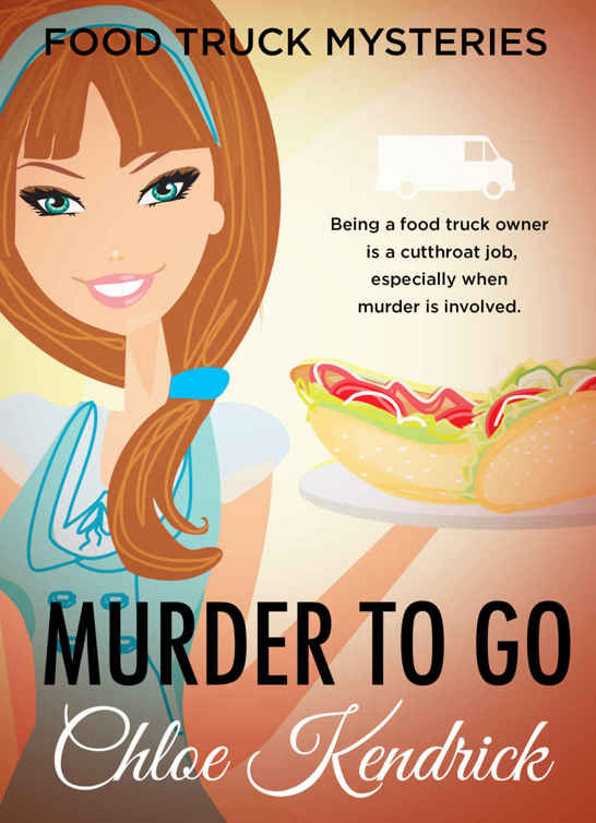 MURDER TO GO (Food Truck Mysteries Book 1)