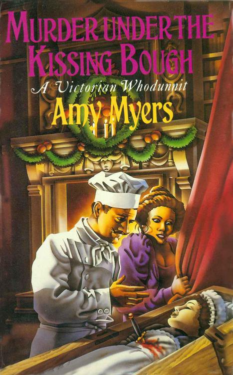 Murder Under The Kissing Bough: (Auguste Didier Mystery 6) by Myers, Amy