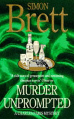 Murder Unprompted: A Charles Paris Murder Mystery by Brett, Simon