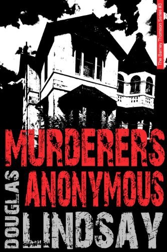 Murderers Anonymous by Douglas Lindsay