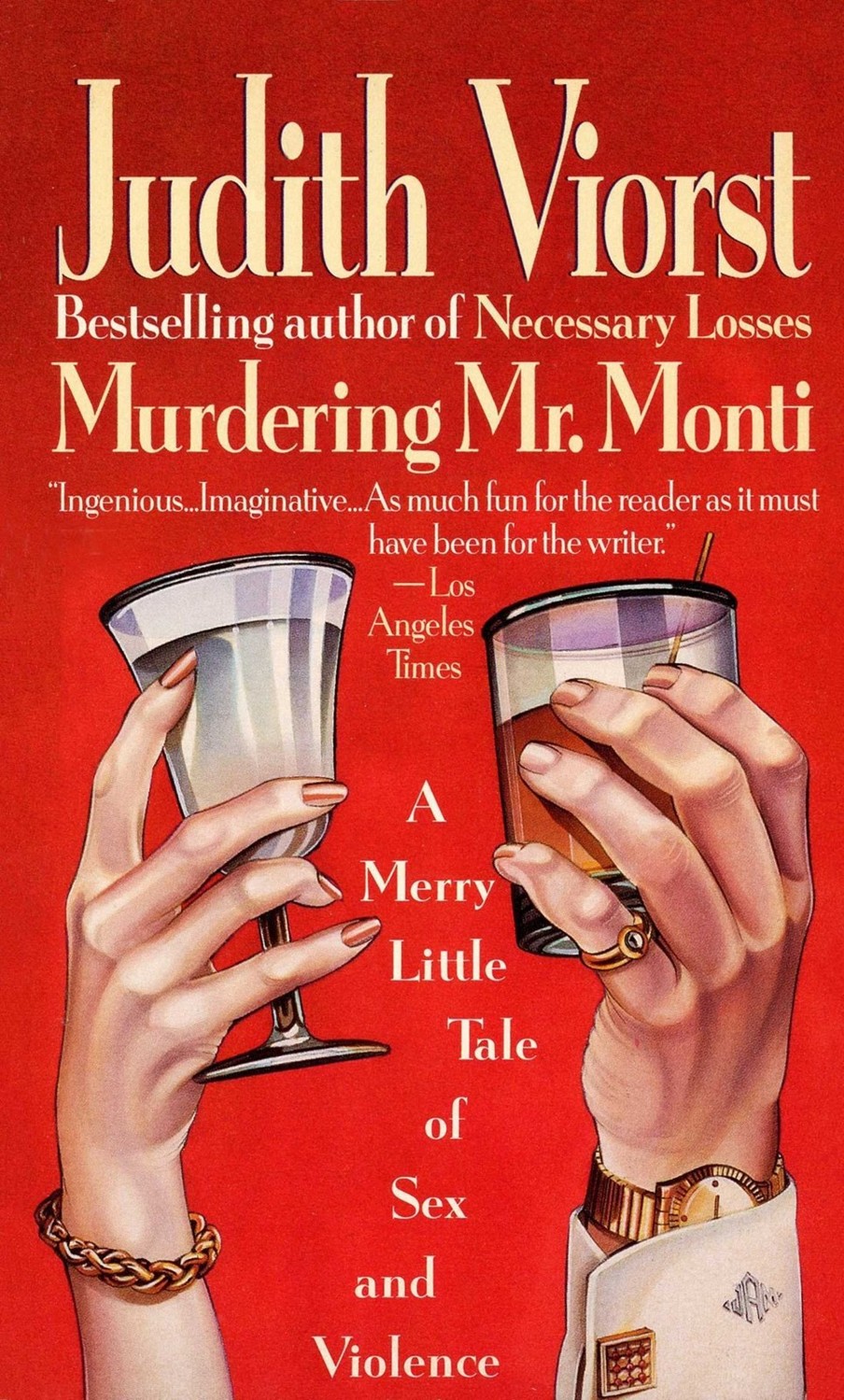 Murdering Mr. Monti: A Merry Little Tale of Sex and Violence by Judith Viorst