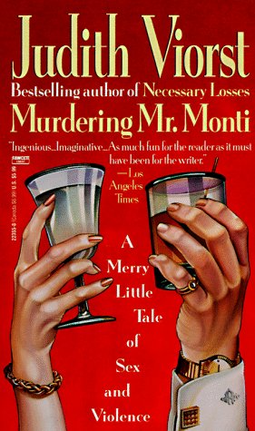 Murdering Mr. Monti (1994) by Judith Viorst