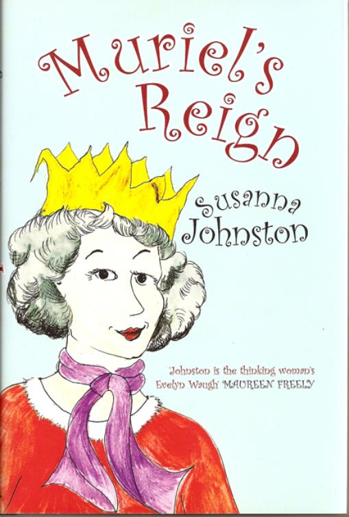 Muriel's Reign (2013) by Susanna Johnston