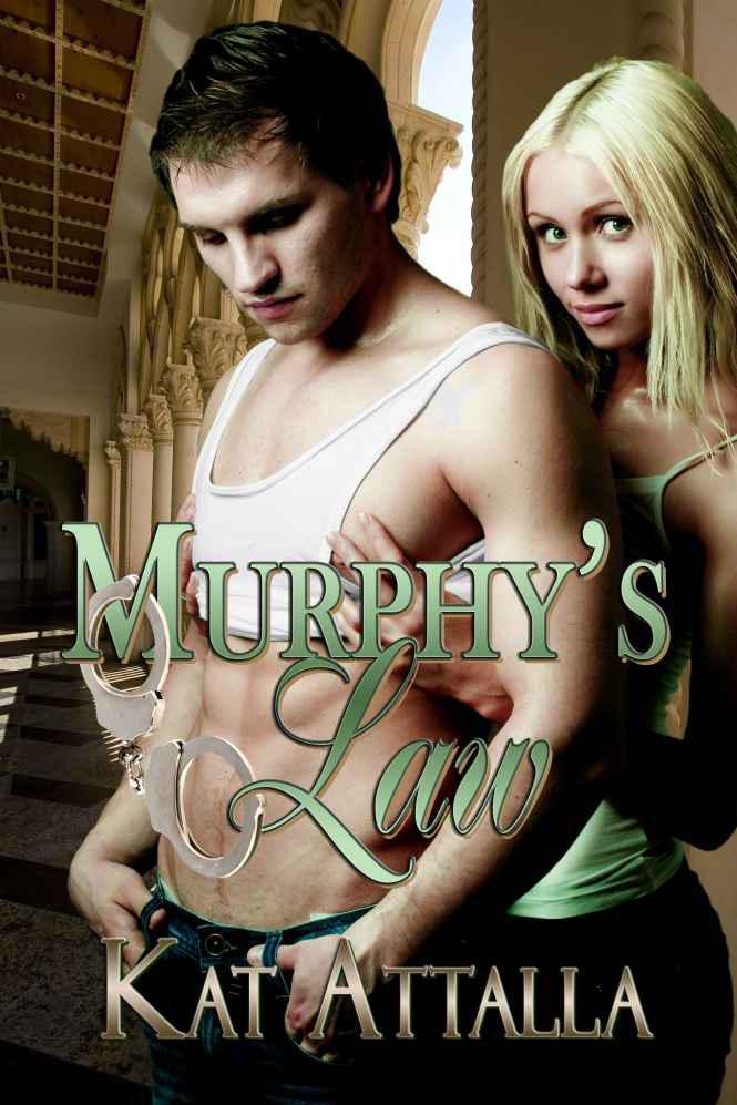 Murphy's Law by Kat Attalla