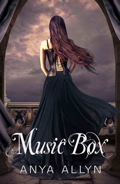 Music Box (The Dollhouse Books, #4) by Allyn, Anya