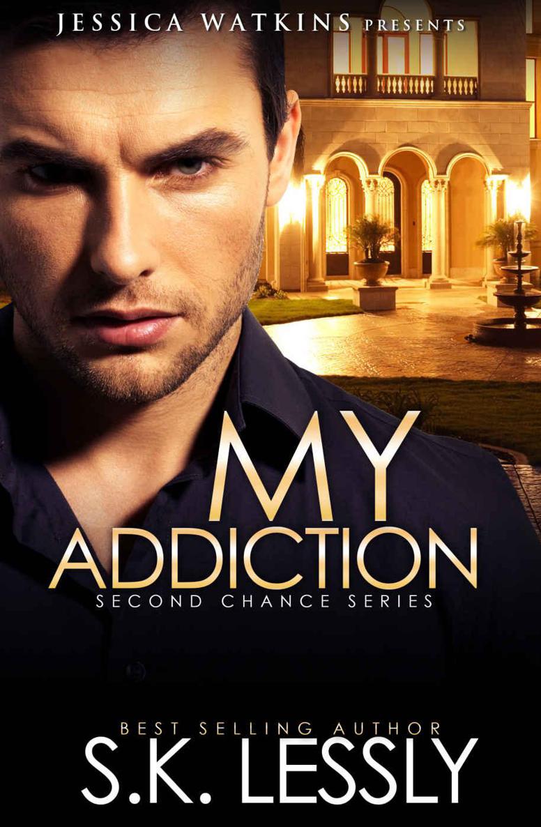 My Addiction: Second Chances Series by S.K. Lessly