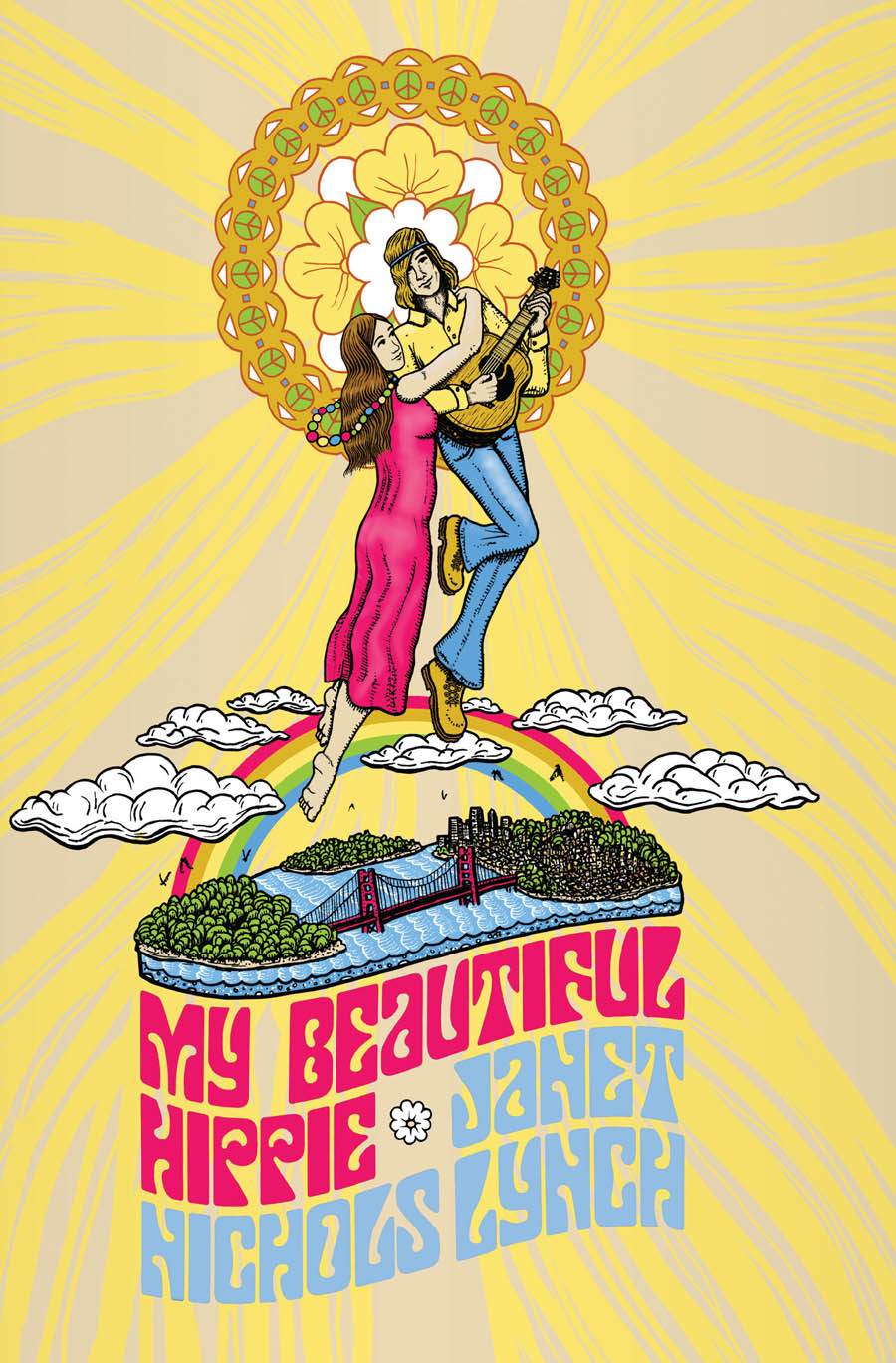 My Beautiful Hippie (2013) by Janet Nichols Lynch