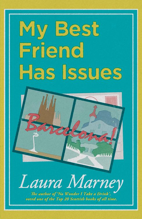 My Best Friend Has Issues (2012) by Laura Marney