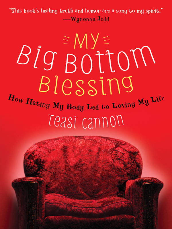 My Big Bottom Blessing by Teasi Cannon