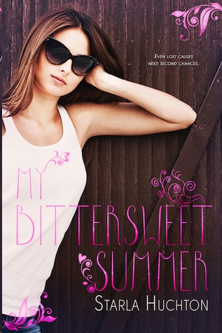 My Bittersweet Summer by Starla Huchton