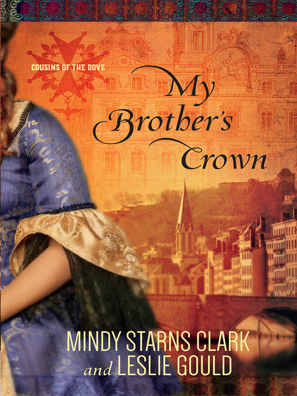 My Brother's Crown by Mindy Starns Clark