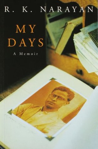 My Days (2001) by R.K. Narayan