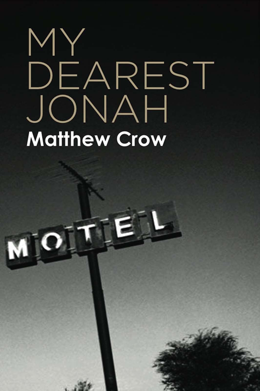 My Dearest Jonah by Matthew Crow