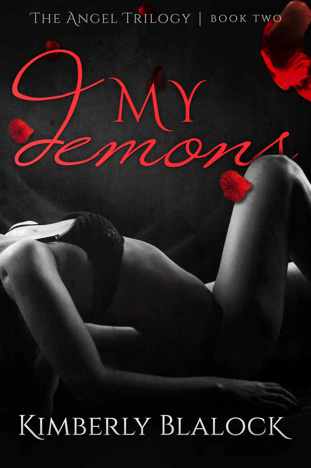 My Demons (The Angel Trilogy #2) by Kimberly Blalock