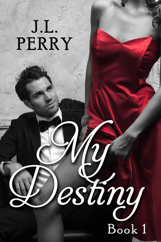 My Destiny (2014) by J.L. Perry