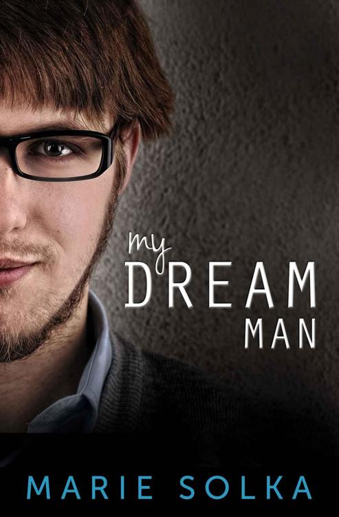 My Dream Man by Marie Solka