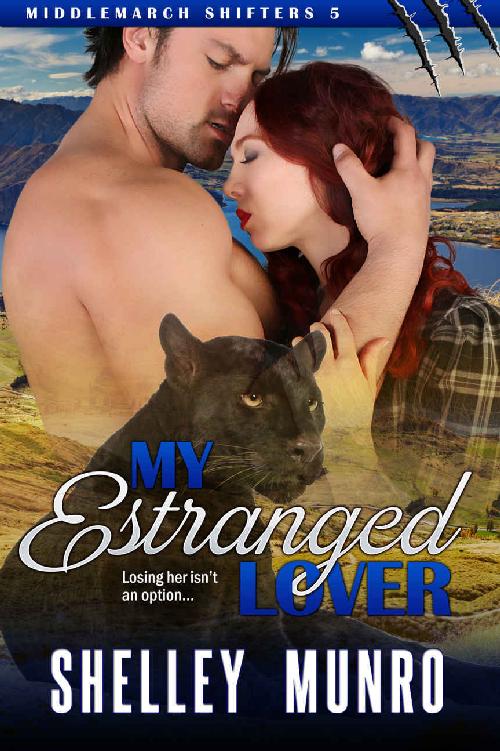 My Estranged Lover (Middlemarch Shifters Book 5) by Shelley Munro