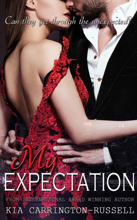 My Expectation (My Escort Series Book 3) by Kia Carrington-Russell