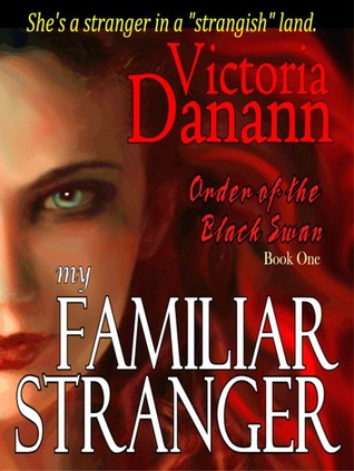 My Familiar Stranger (2012) by Victoria Danann