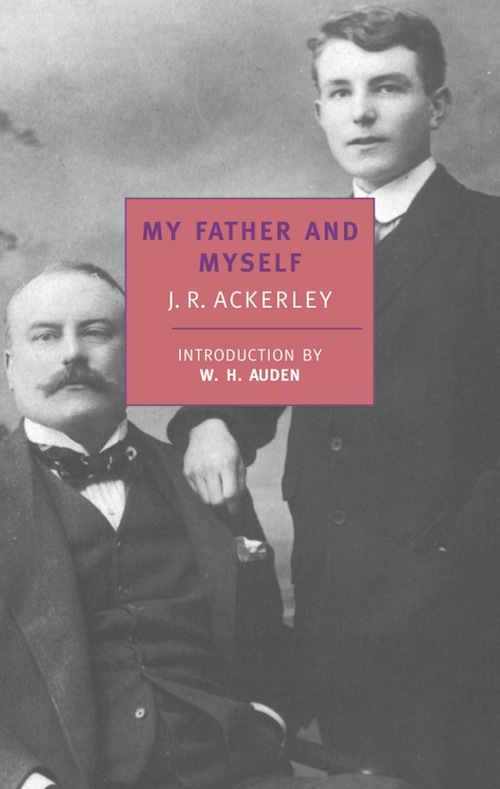 My Father and Myself (2012) by J.R. Ackerley