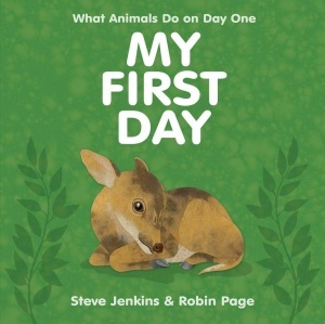 My First Day (2013) by Steve Jenkins