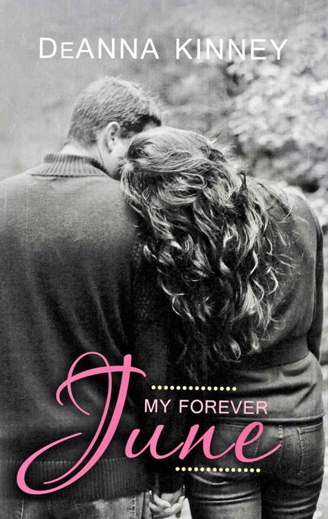 My Forever June by DeAnna Kinney