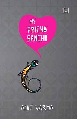 My Friend Sancho (2009) by Amit Varma