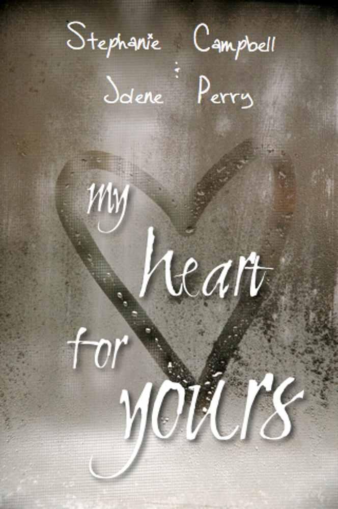 My Heart for Yours by Perry, Jolene