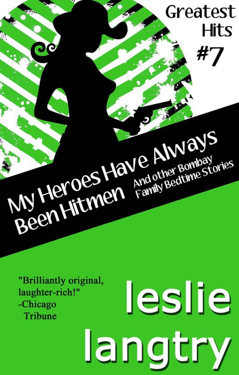 My Heroes Have Always Been Hitmen (Humorous Romantic Shorts) (Greatest Hits Mysteries)