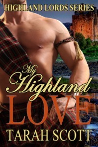 My Highland Love (2013) by Tarah Scott