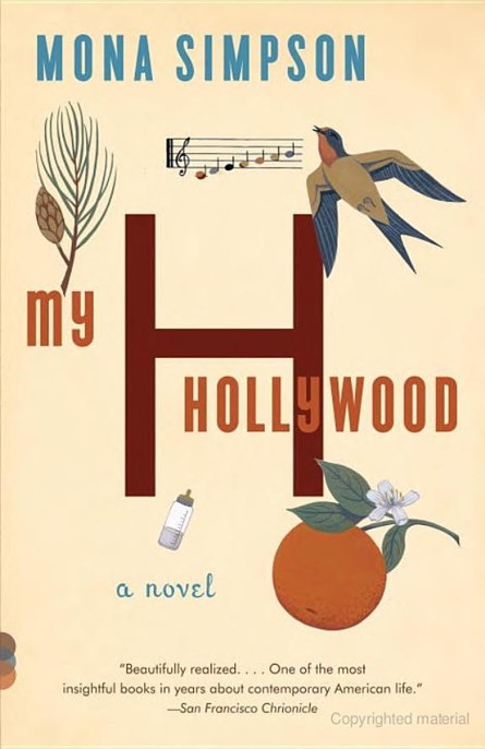 My Hollywood by Mona Simpson