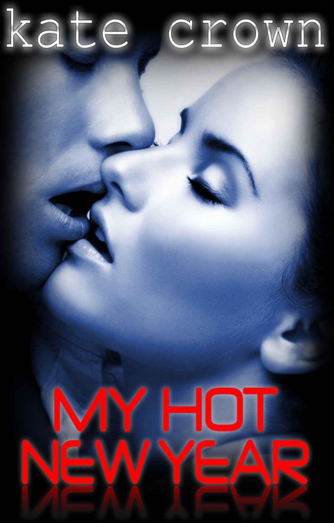 My Hot New Year by Kate Crown