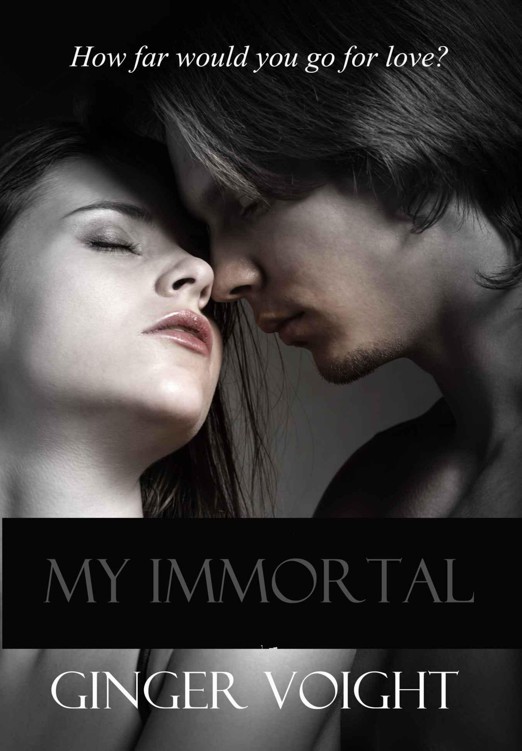 My Immortal by Voight, Ginger