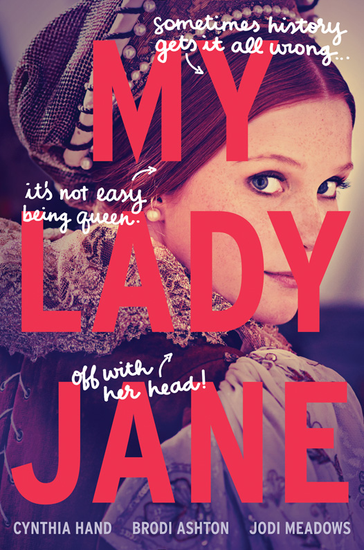 My Lady Jane (2016) by Cynthia Hand