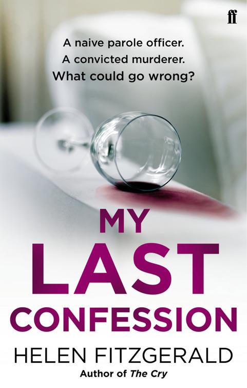 My Last Confession by Helen FitzGerald