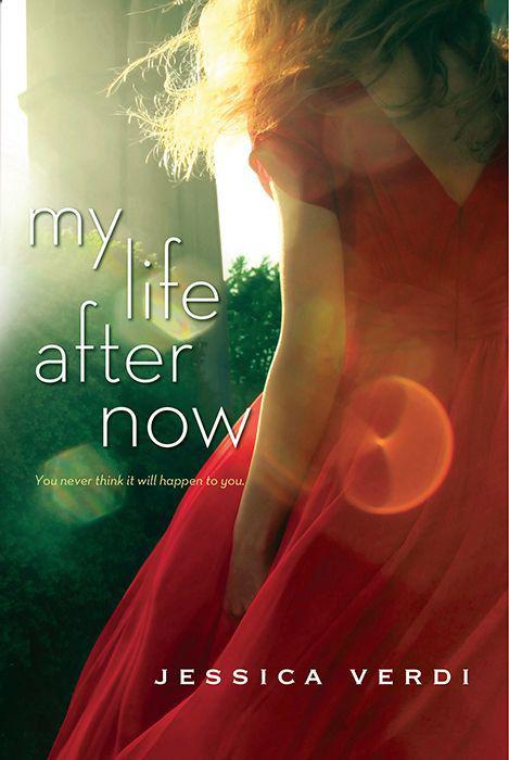 My Life After Now by Verdi, Jessica