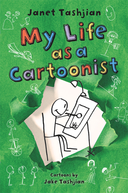 My Life as a Cartoonist by Janet Tashjian