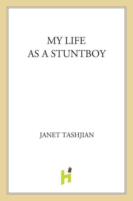 My Life as a Stuntboy (2012) by Janet Tashjian