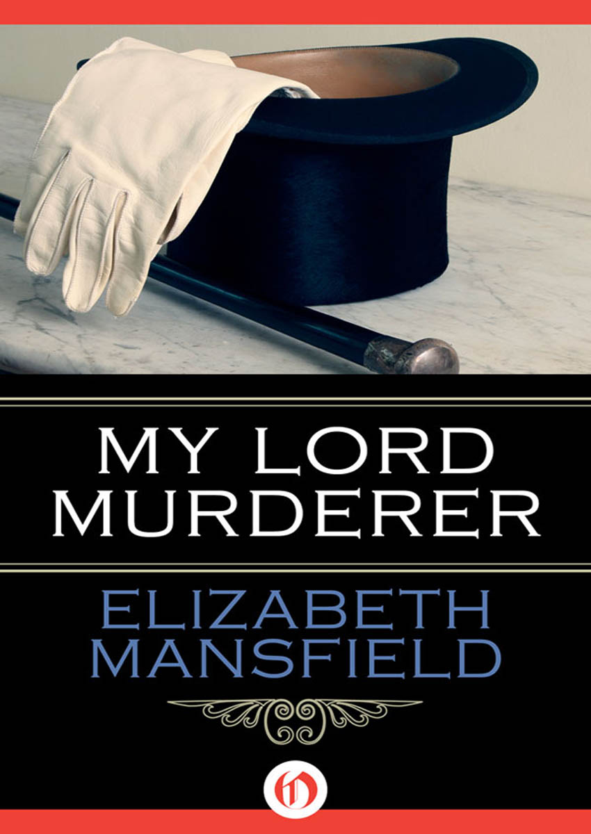 My Lord Murderer by Elizabeth Mansfield