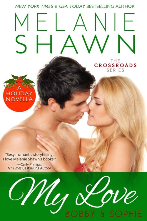 My Love - Bobby & Sophie: A Crossroads Novella