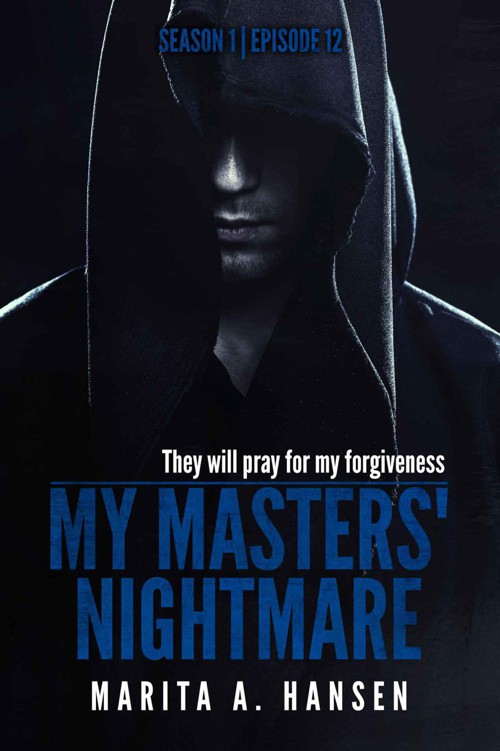 My Masters' Nightmare Season 1, Episode 12 