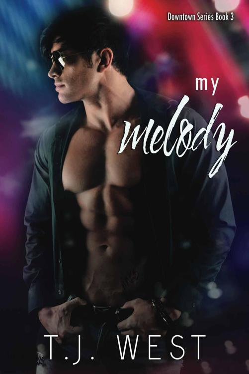 My Melody (Downtown Book 3) by West, TJ