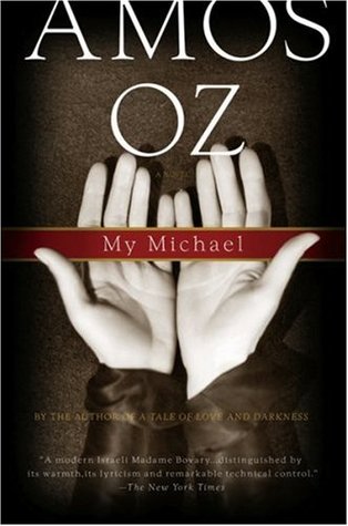 My Michael (2005) by Amos Oz