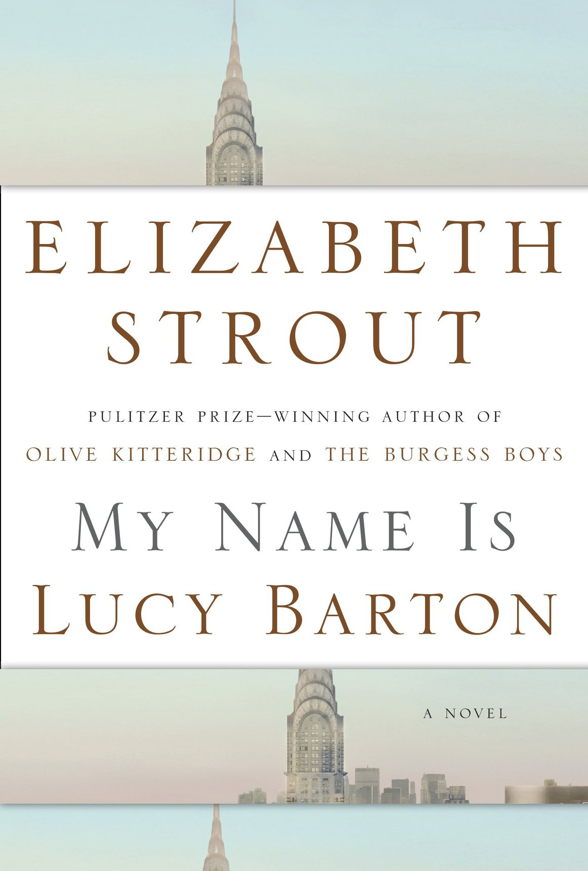 My Name Is Lucy Barton (2016) by Elizabeth Strout