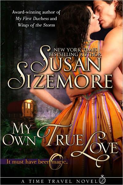 My Own True Love by Susan Sizemore