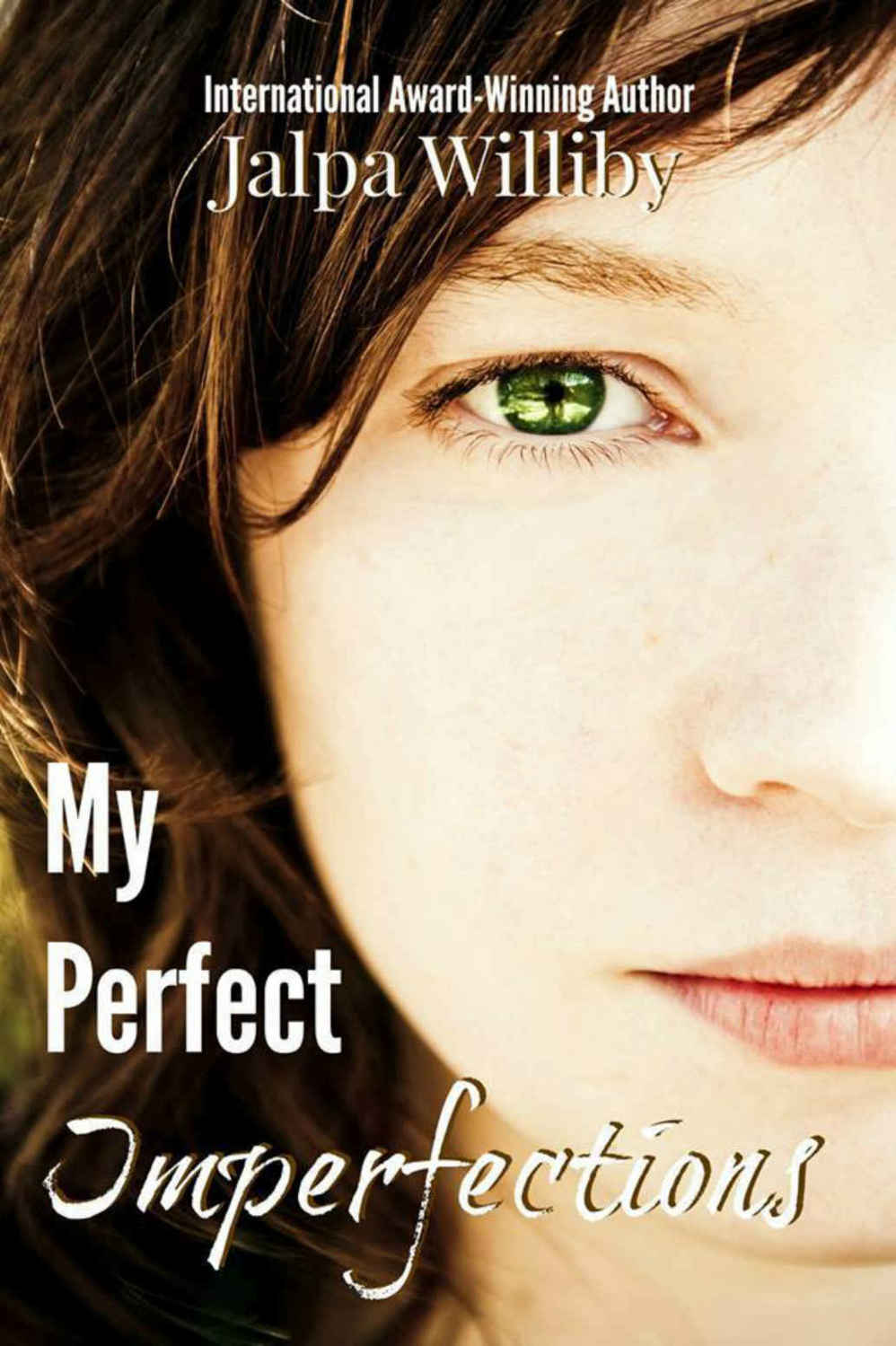 My Perfect Imperfections by Jalpa Williby